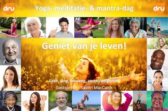 Yoga- meditatie en mantra-dag: Geniet van je Leven!