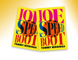 Heel Nederland leest met Joe Speedboot van Tommy Wieringa