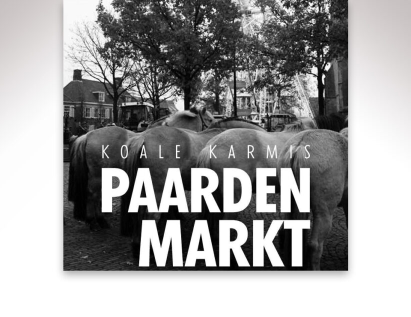 Paardenmarkt Koale Karmis: ’t Mot deurgoan’